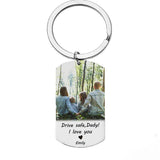 Personalized Father's Gift Keychain Photo Name Drive Safe Keyring