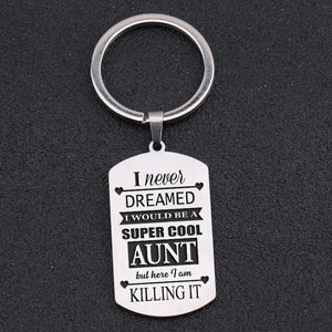 Aunt Dog Tag Keychain: Killing It