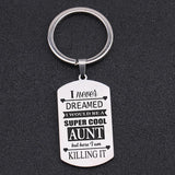 Aunt Dog Tag Keychain: Killing It