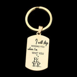 Personalized Dog Tag Keyring - I Will Stop Missing You
