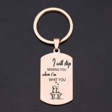 Personalized Dog Tag Keyring - I Will Stop Missing You