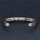 Not Sisters By Blood But Sister By Heart Cuff Bracelet