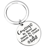 Cousin Keychain Cousins By Blood Sisters by Heart By Choice Birthday Gift