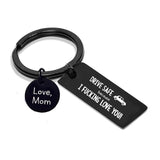 Drive Safe Keychain Call Your Mom Keychain Graduation Gift
