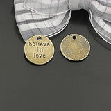20PCS 20MM Antique Zinc Alloy Believe in Love Round Charms Pendants
