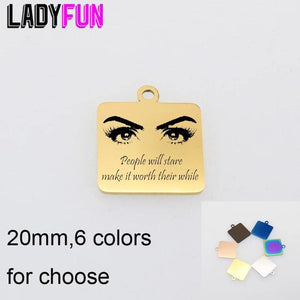 5pcs People Will Stare Make It Worth... Charms Eyes Makeup Charm Stainless Steel