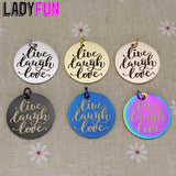 Live Laugh Love Inspirational Charm Pendant