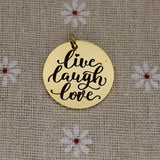 Live Laugh Love Inspirational Charm Pendant