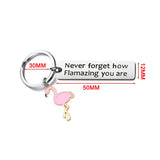 Flamingo Keychain Never Forget How Flamazing You Are Key Ring