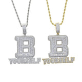 Bling BE YOURSELF Pendant Necklace CZ Letter B Necklaces Two Tone