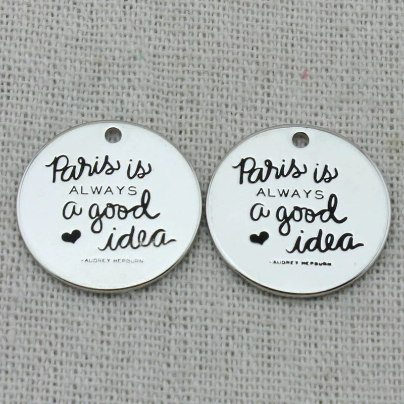 PARIS IS ALWAYS A GOOD IDEA Necklace Pendant, Key Chains, Bracelets
