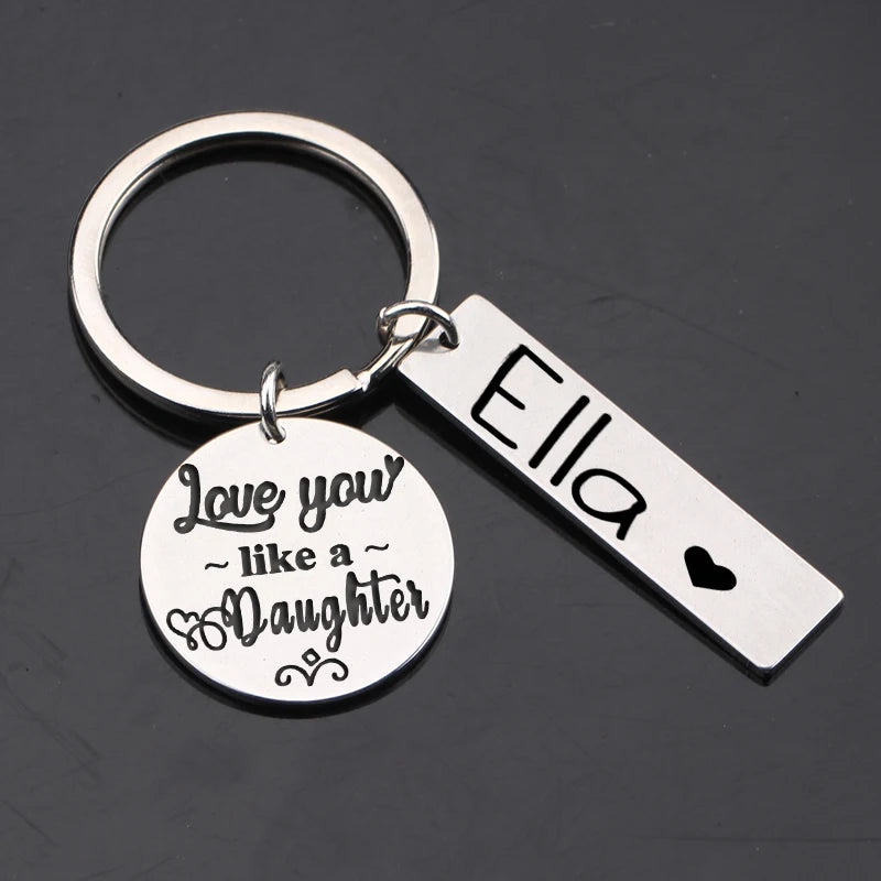 Love You Like A Daughter Name Keychain