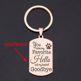 Pet Loss Memorial Keychain: Favorite Hello, Hardest Goodbye