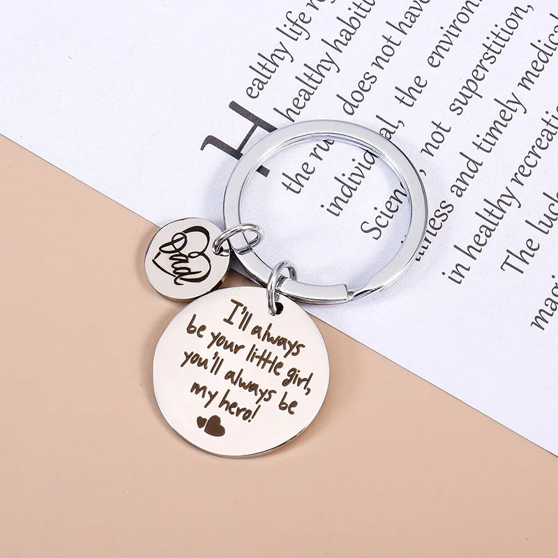 Dad Gift From Daughter Keychain Always Be Your Little Girl Always Be My Hero
