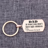 Personalized Kid Name Keychain for Father: DAD, Ugly Child Joke