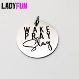Slay Charm Stainless Steel Charms Wake Pray Slay High Polish Pendant
