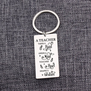 Teacher Gift Keychain: Opens Mind, Touches Heart, Shape