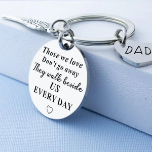Memorial Necklace - Those We Love Don't Go Away, They Walk Beside Us Everyday