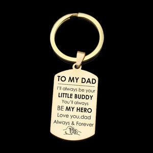 Dad Hero Dog Tag Keychain: Always Your LITTLE BUDDY