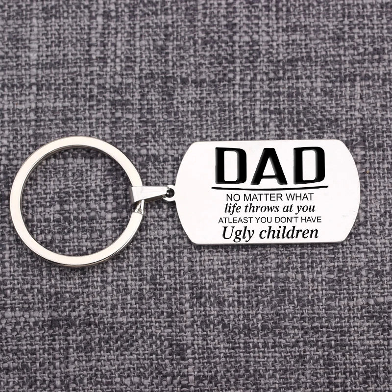 Fathers Gift Keychain Stainless Steel Keyring - Dad No Matter What - Funny Quote