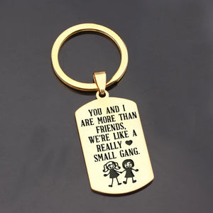 You and I are a Small Gang Keyring