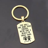 You and I are a Small Gang Keyring