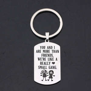 You and I are a Small Gang Keyring