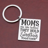 Mom Button Keychain - Holds Everything Together