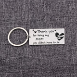 Mom Keychain: Thank You For Being My Mom You Didn't Have To Be