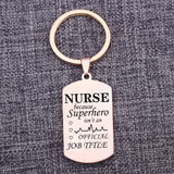 NURSE Gift Keychain Engraving: Superhero isn't a JOB TITLE Keyring