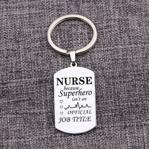 NURSE Gift Keychain Engraving: Superhero isn't a JOB TITLE Keyring
