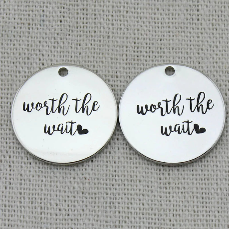 WORTH THE WAIT Charms Pendant Necklace, Laser Engraved Charm, Gift girlfriend