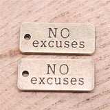 10pcs No Excuses Pendants for DIY Jewelry Making