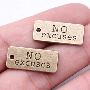 10pcs No Excuses Pendants for DIY Jewelry Making
