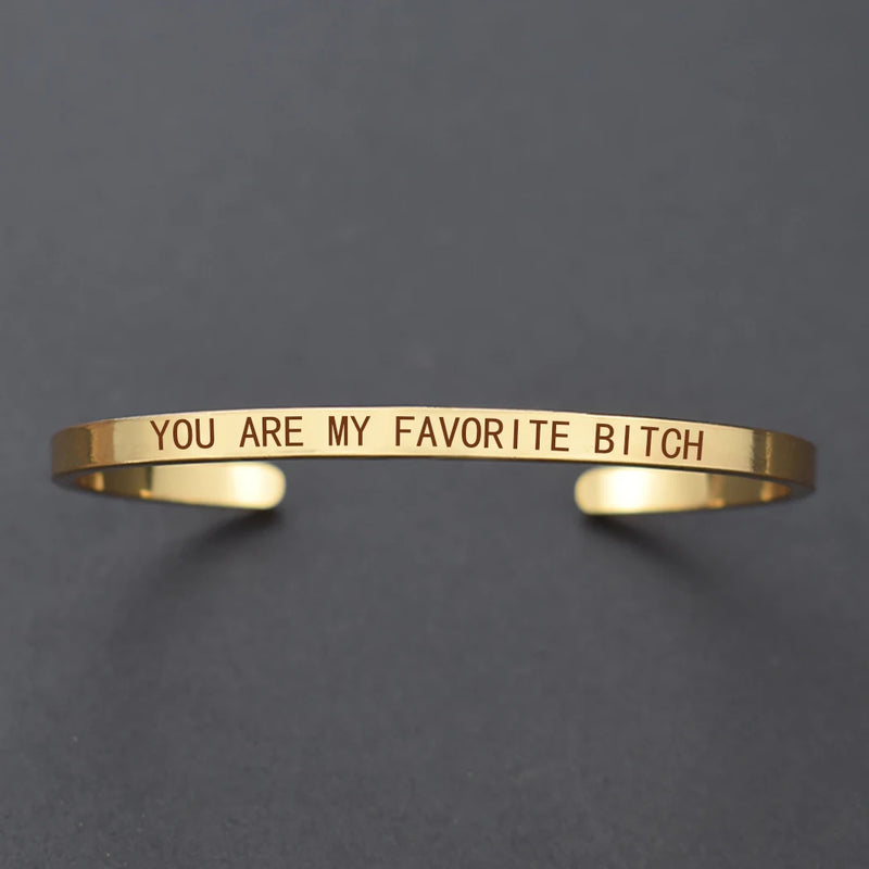 Favorite Bitch Funny Quote Cuff Bracelet Bangle