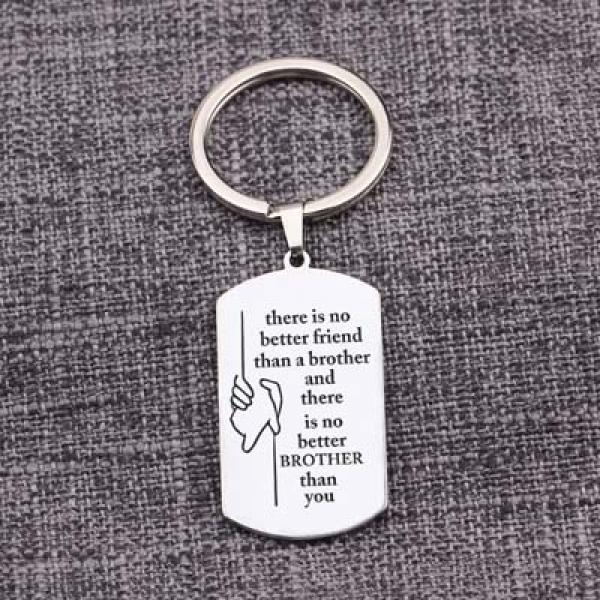 Brother Keychain - No Better BROTHER Than You - Gift Charm Jewelry